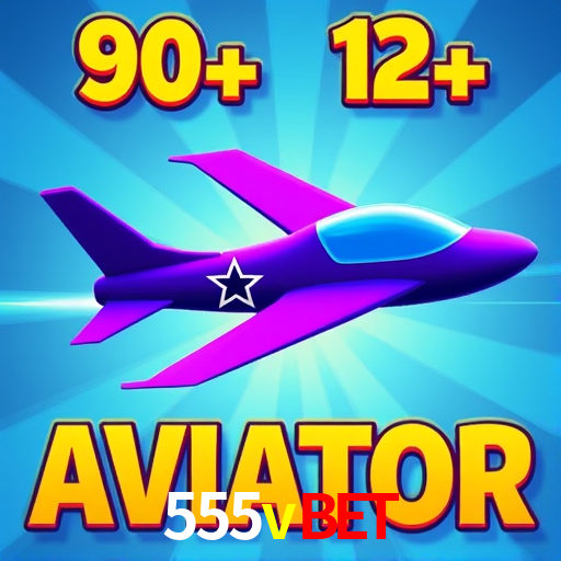 Explore as vantagens do 555vbet: serviço profissional e confiabilidade